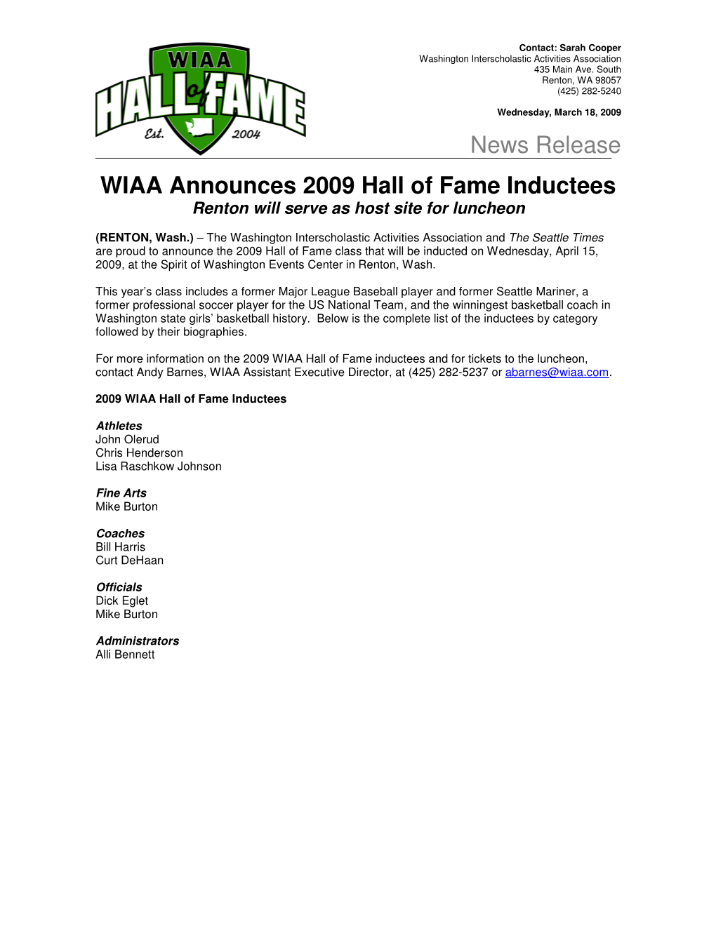 News Release WIAA Announces 2009 Hall of Fame Inductees