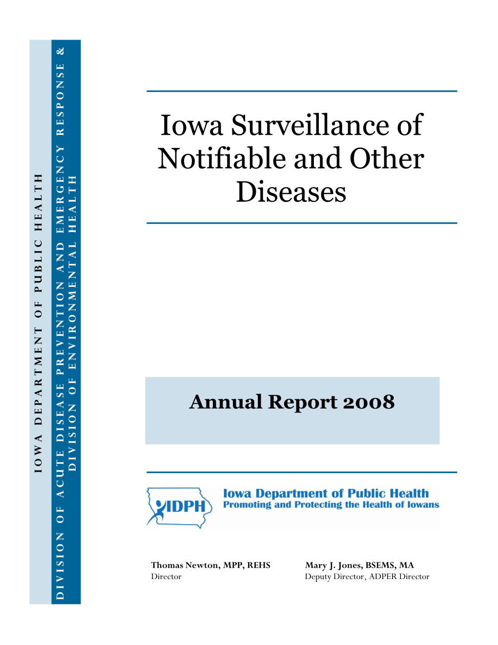 Iowa Surveillance of Notifiable and Other Diseases