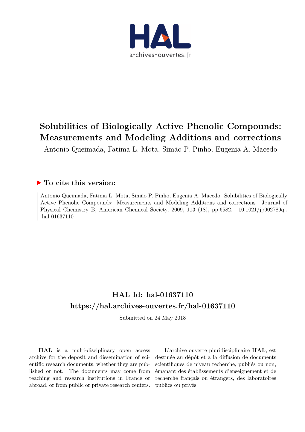 Solubilities of Biologically Active Phenolic Compounds: Measurements and Modeling Additions and Corrections Antonio Queimada, Fatima L