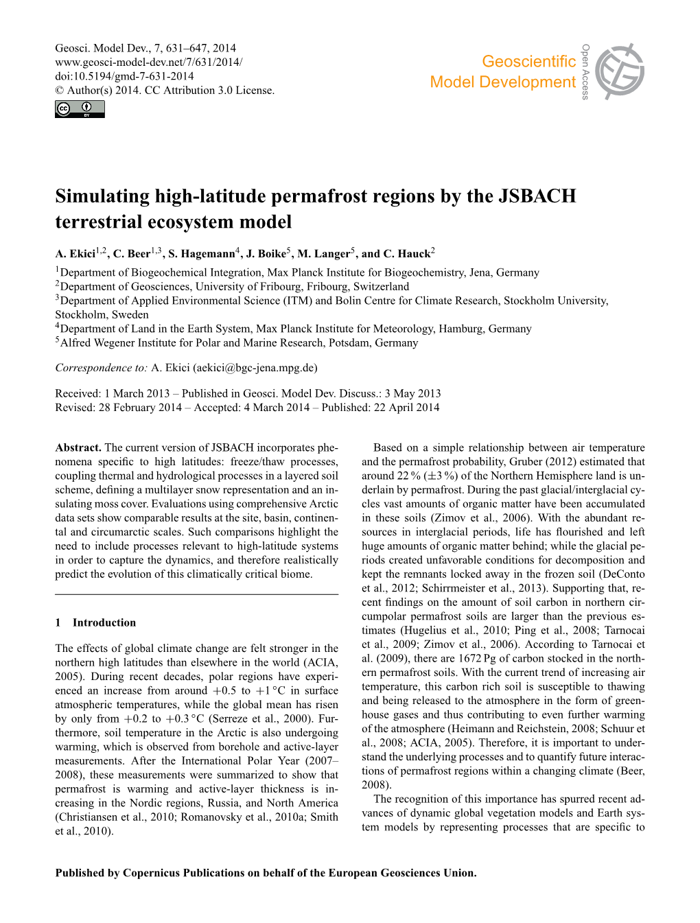 Simulating High-Latitude Permafrost Regions by the JSBACH Terrestrial Ecosystem Model