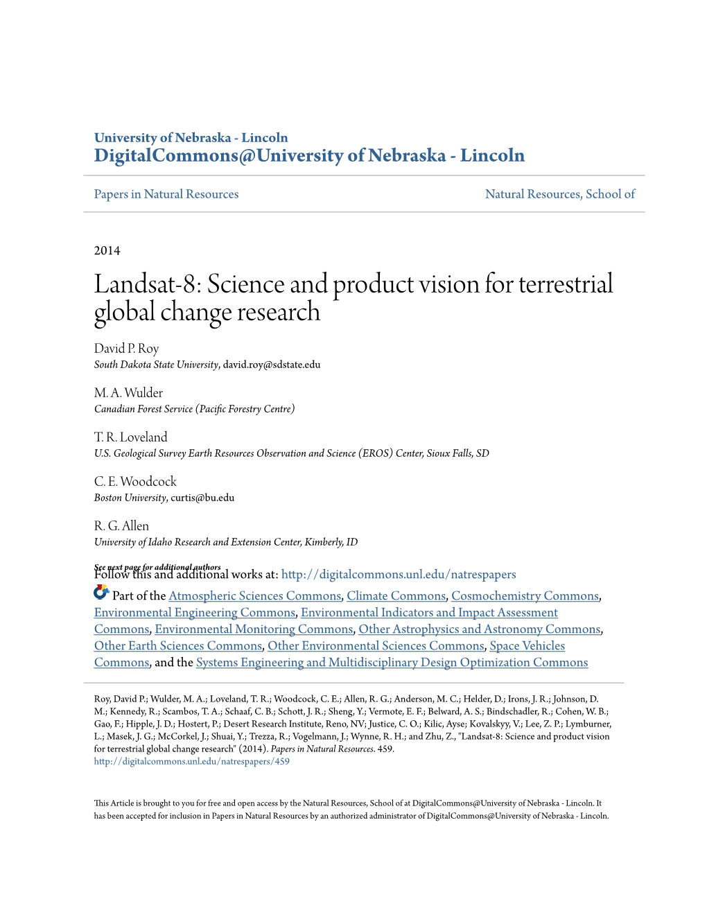 Landsat-8: Science and Product Vision for Terrestrial Global Change Research David P