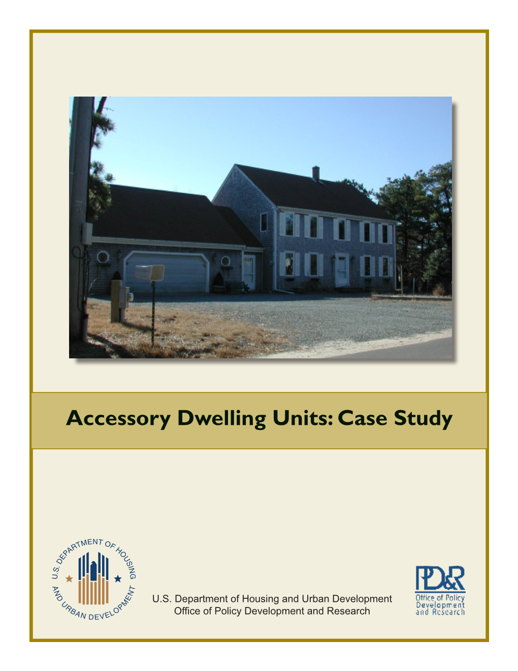 Accessory Dwelling Units: Case Study