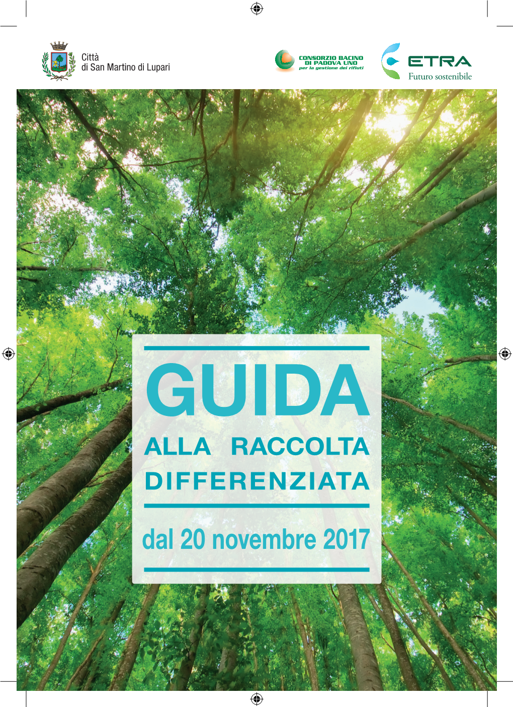 Dal 20 Novembre 2017 SERVIZIO CLIENTI NUMERO VERDE 800 247842 Dal Lunedì Al Venerdì Dalle 8.00 Alle 20.00