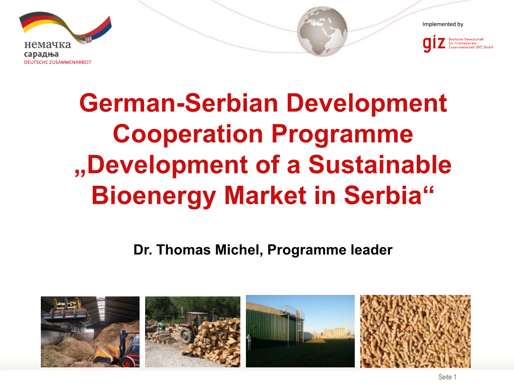 Development of a Sustainable Bioenergy Market in Serbia“