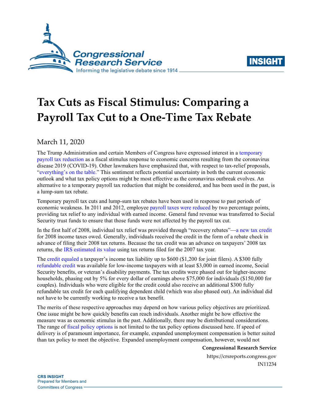 Tax Cuts As Fiscal Stimulus: Comparing a Payroll Tax Cut to a One-Time Tax Rebate