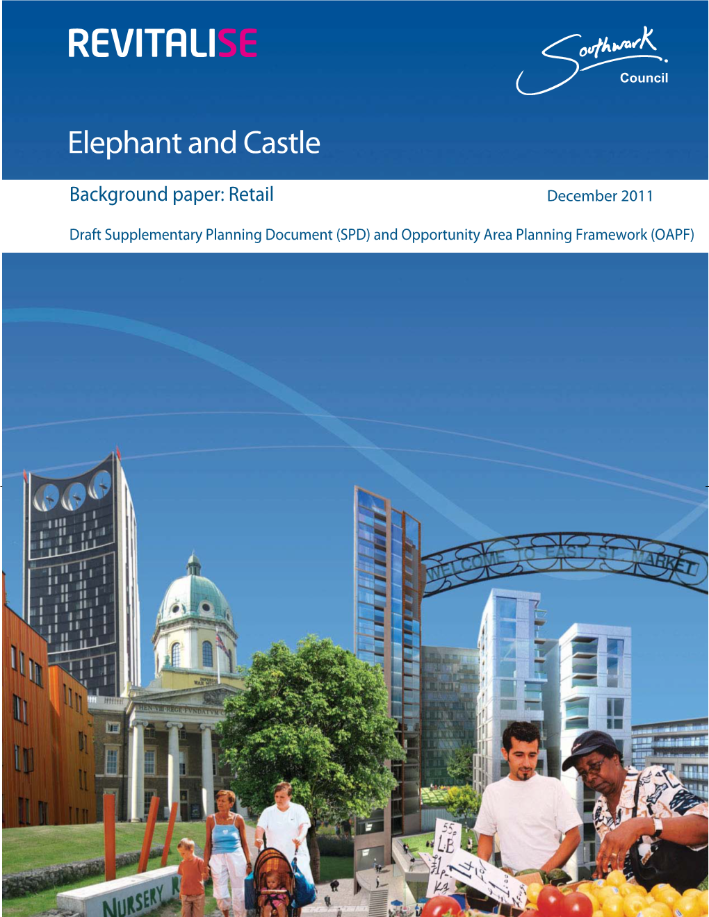 Elephant and Castle SPD Retail Background Paper (2011)