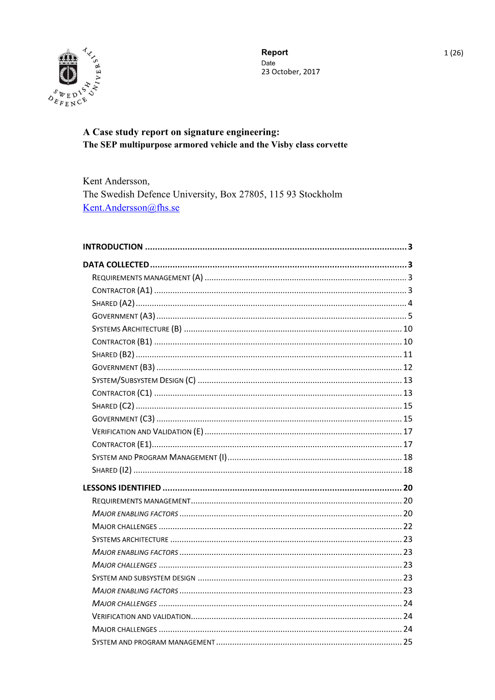 A Case Study Report on Signature Engineering: Kent Andersson, The