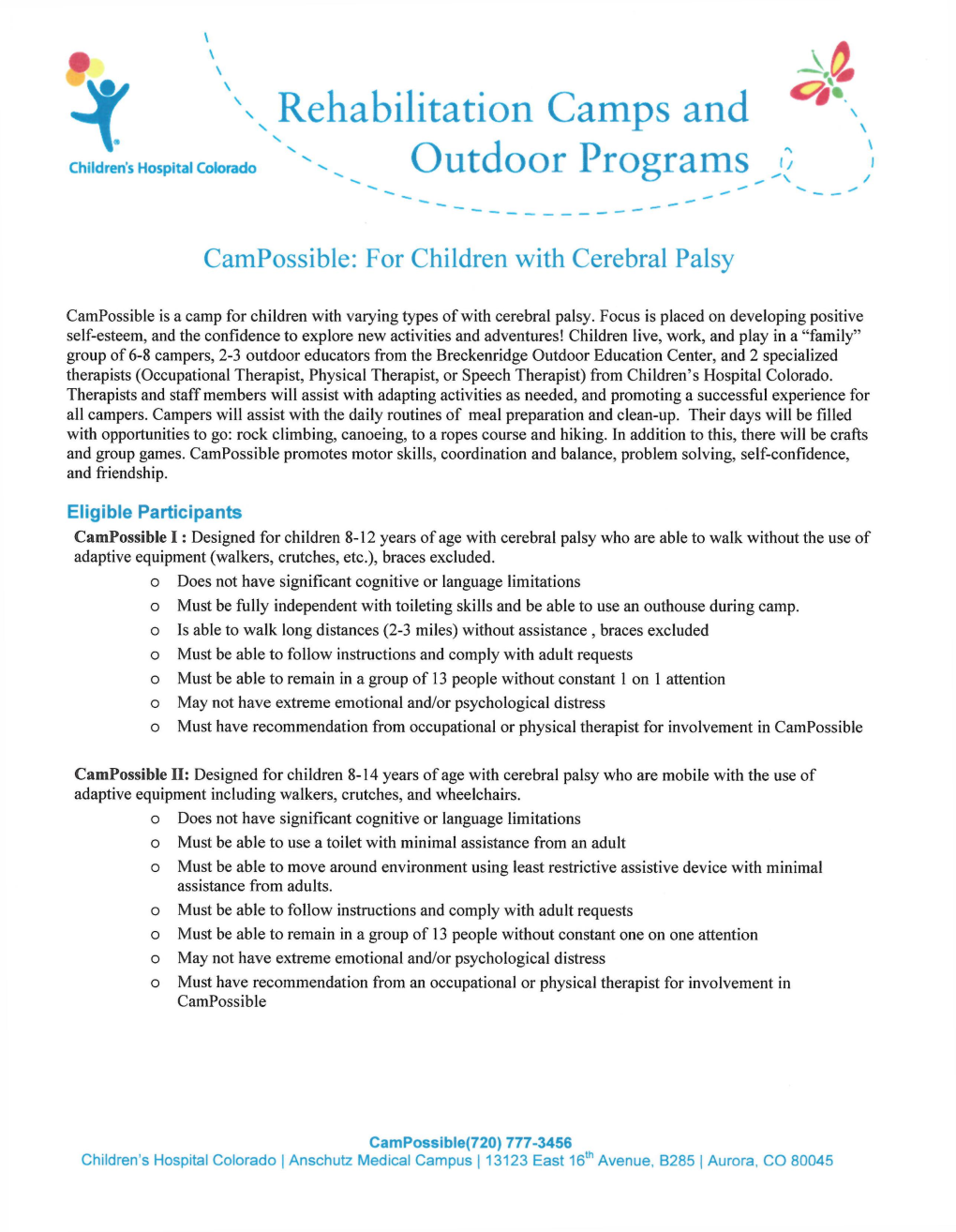 Rehabilitation Camps and \ \ V Children's Hospital Colorado ^ ^ Outdoor Programs ^