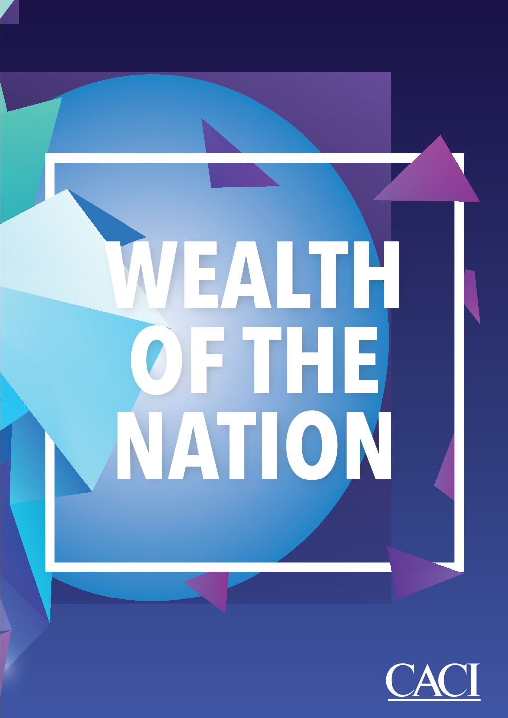 Wealth of the Nation Report 2019