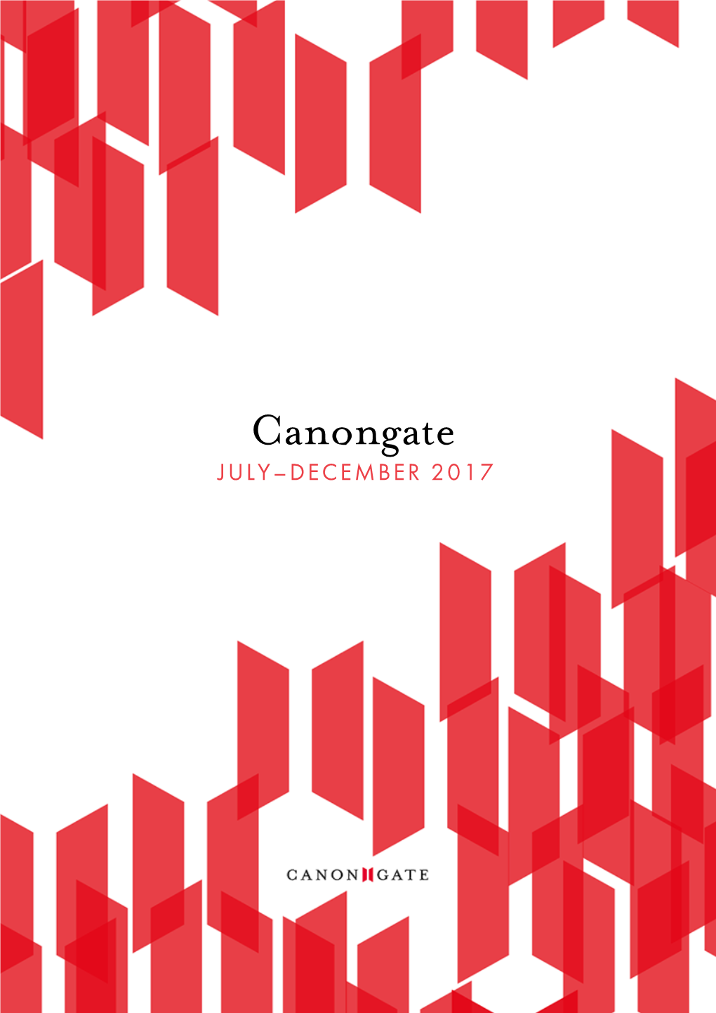 Canongate JULY–DECEMBER 2017 the Graybar Hotel CURTIS DAWKINS