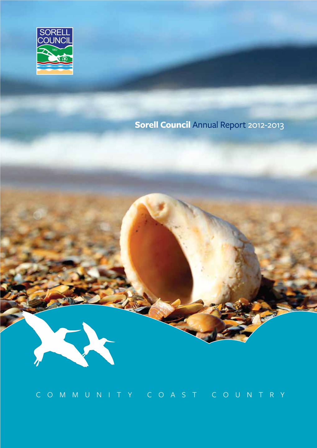 Sorell Council Annual Report 2012-2013