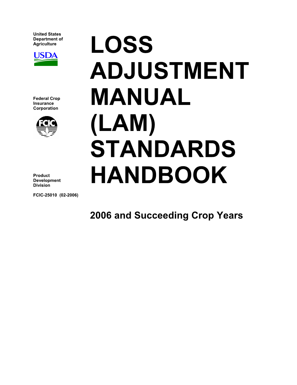 Loss Adjustment Manual (Lam) Standards Handbook