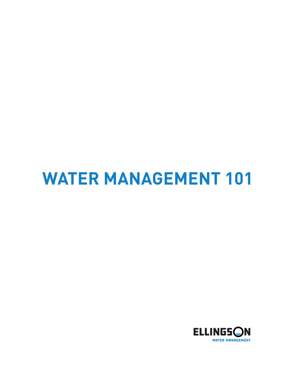 Water Management 101 Table of Contents