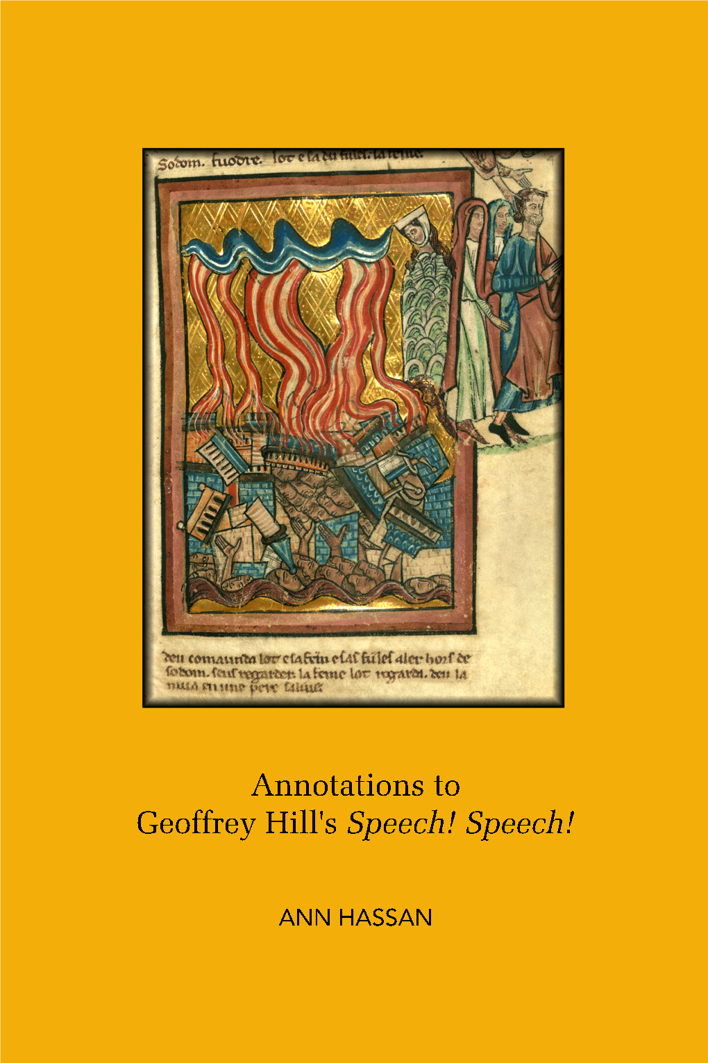 Ann Hassan's Annotations to Geoffrey Hill's Speech!