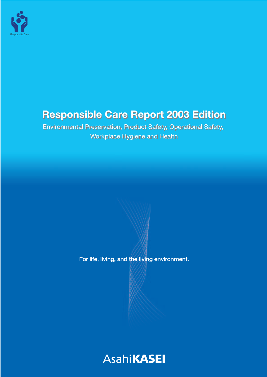 Responsible Care Report 2003 Edition