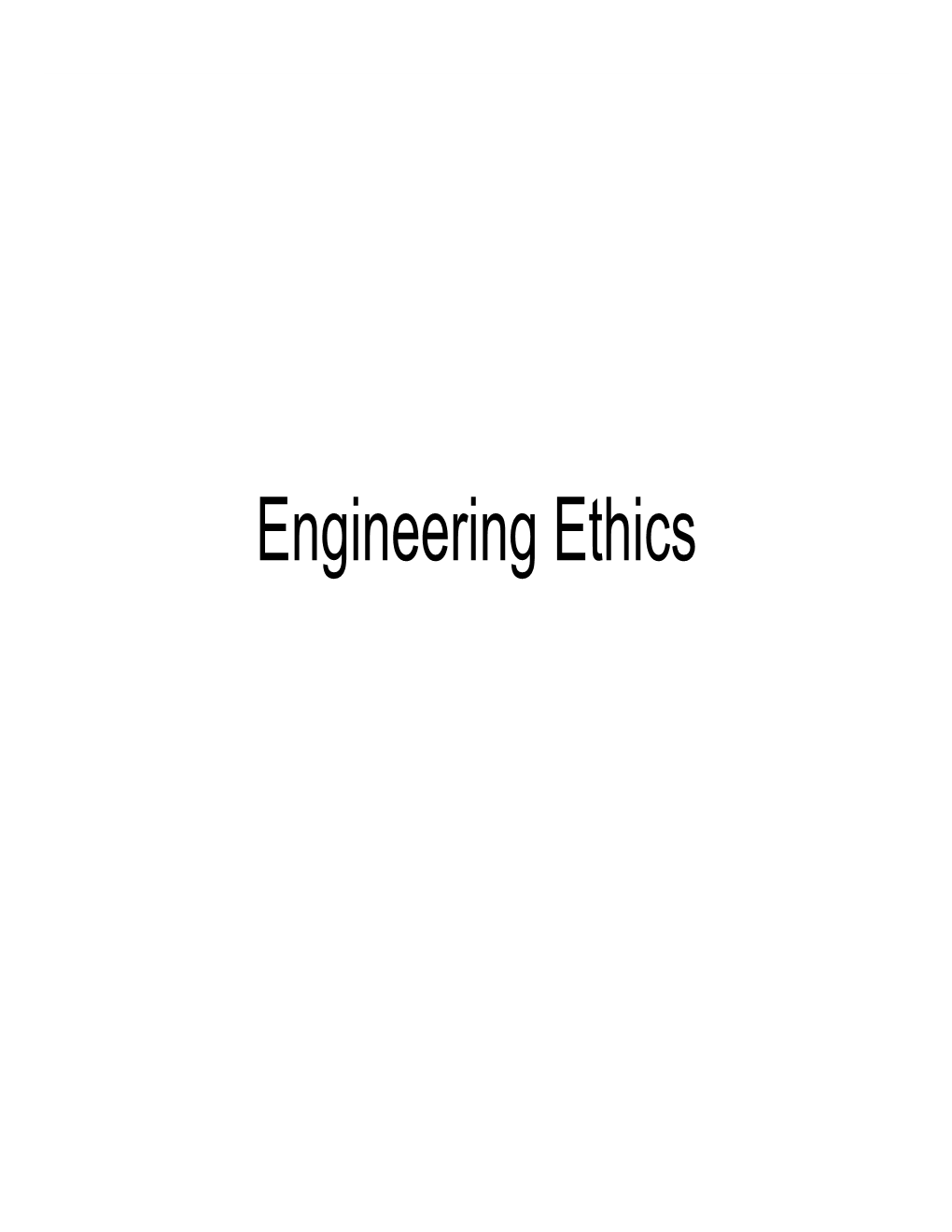 Engineering Ethics