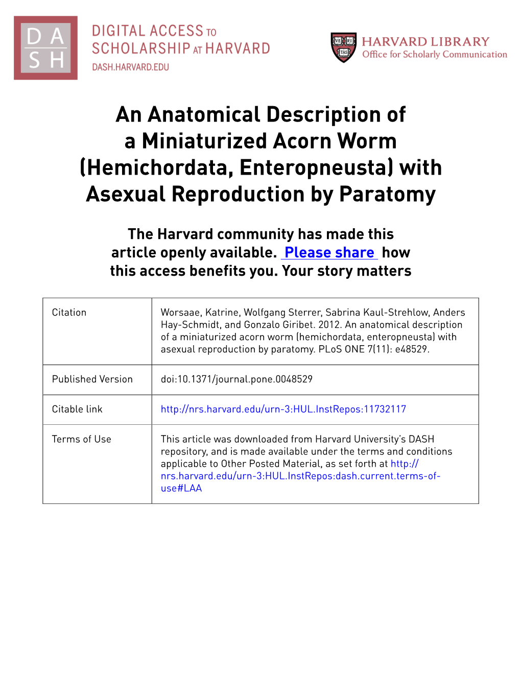 An Anatomical Description of a Miniaturized Acorn Worm (Hemichordata, Enteropneusta) with Asexual Reproduction by Paratomy