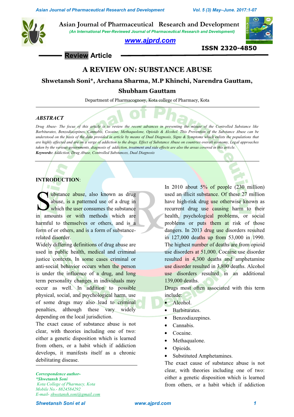 SUBSTANCE ABUSE Shwetansh Soni*, Archana Sharma, M.P Khinchi, Narendra Gauttam, Shubham Gauttam Department of Pharmacognosy, Kota College of Pharmacy, Kota