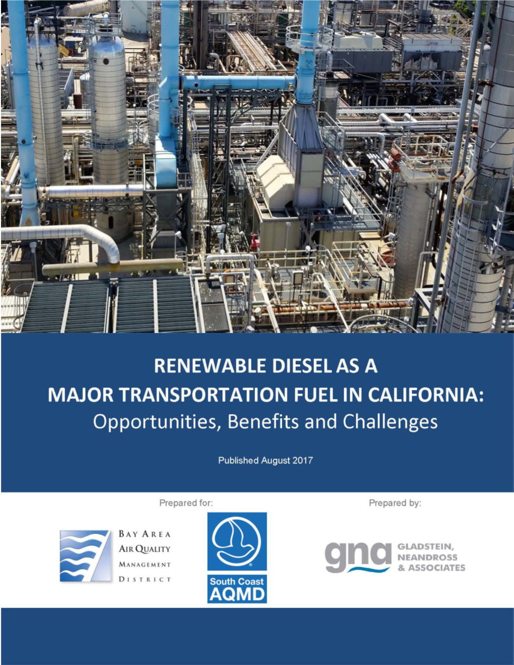 Renewable Diesel As a Major Heavy-Duty Transportation Fuel in California