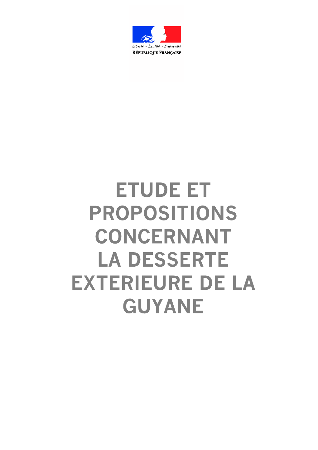 Rapport Sur La Desserte Extérieure De La Guyane