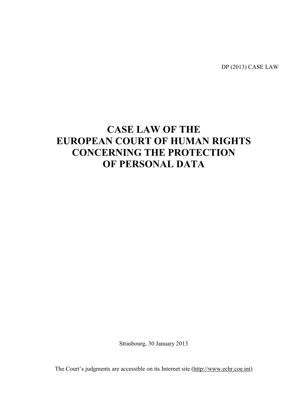 Case Law of the European Court of Human Rights Concerning the Protection of Personal Data