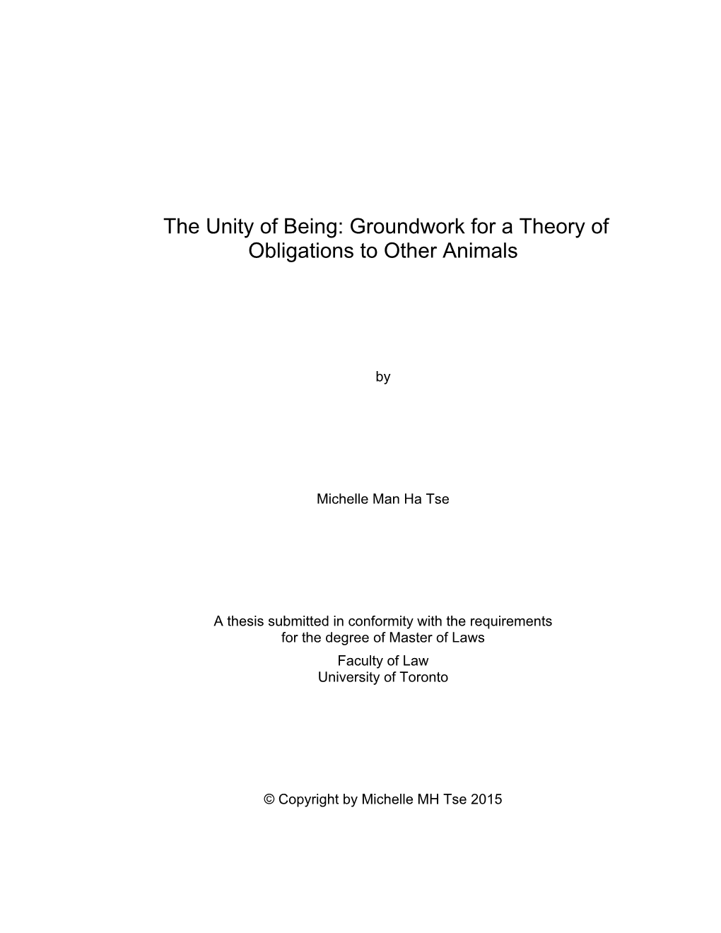 The Unity of Being: Groundwork for a Theory of Obligations to Other Animals