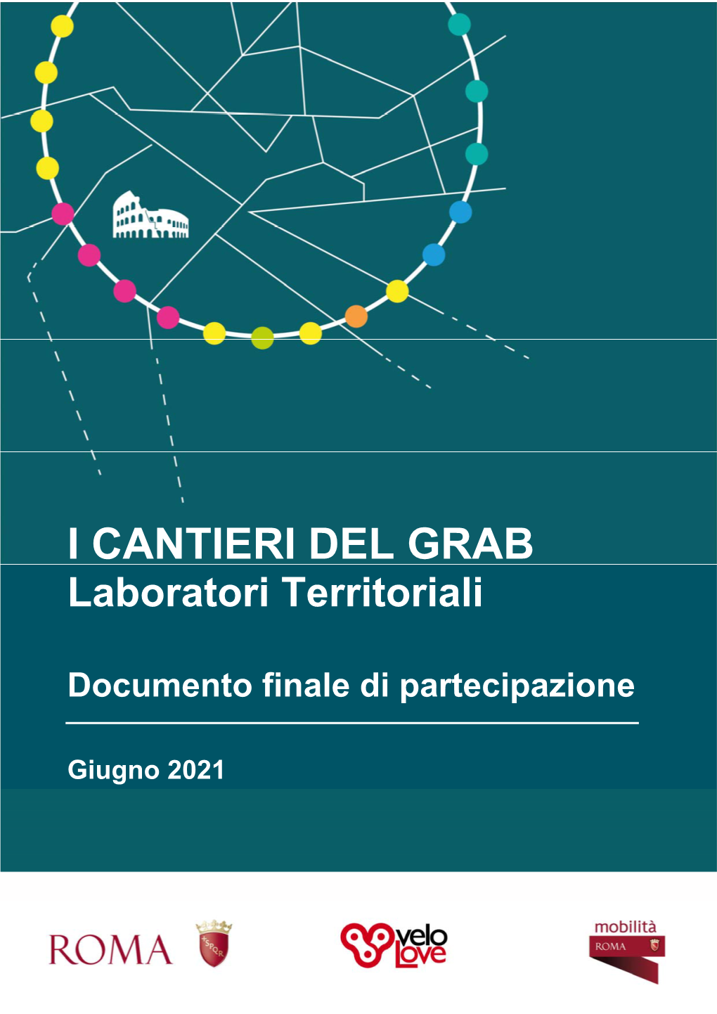 I CANTIERI DEL GRAB Laboratori Territoriali