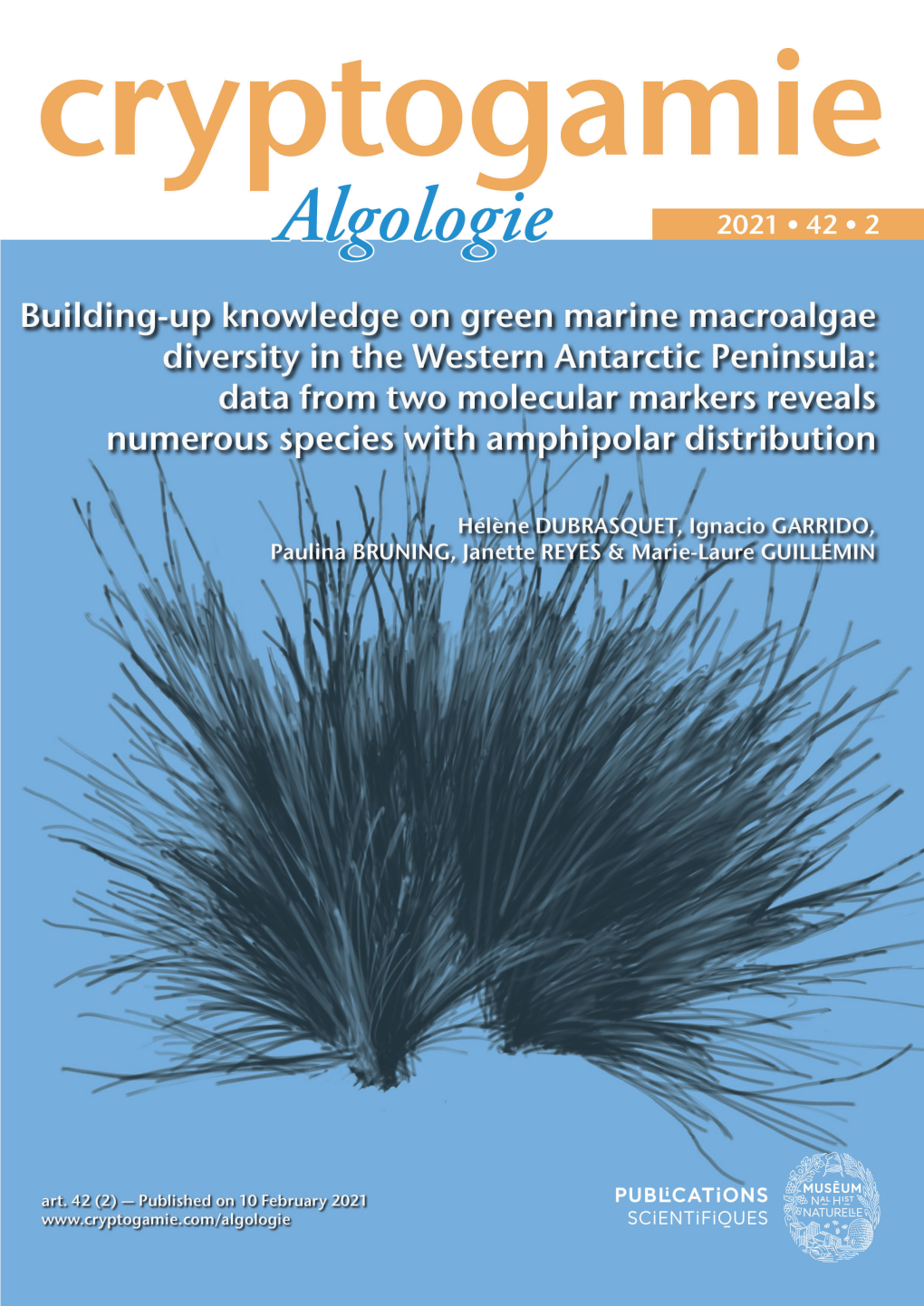 Algologielgologie 2021 ● 42 ● 2 DIRECTEUR DE LA PUBLICATION / PUBLICATION DIRECTOR : Bruno DAVID Président Du Muséum National D’Histoire Naturelle