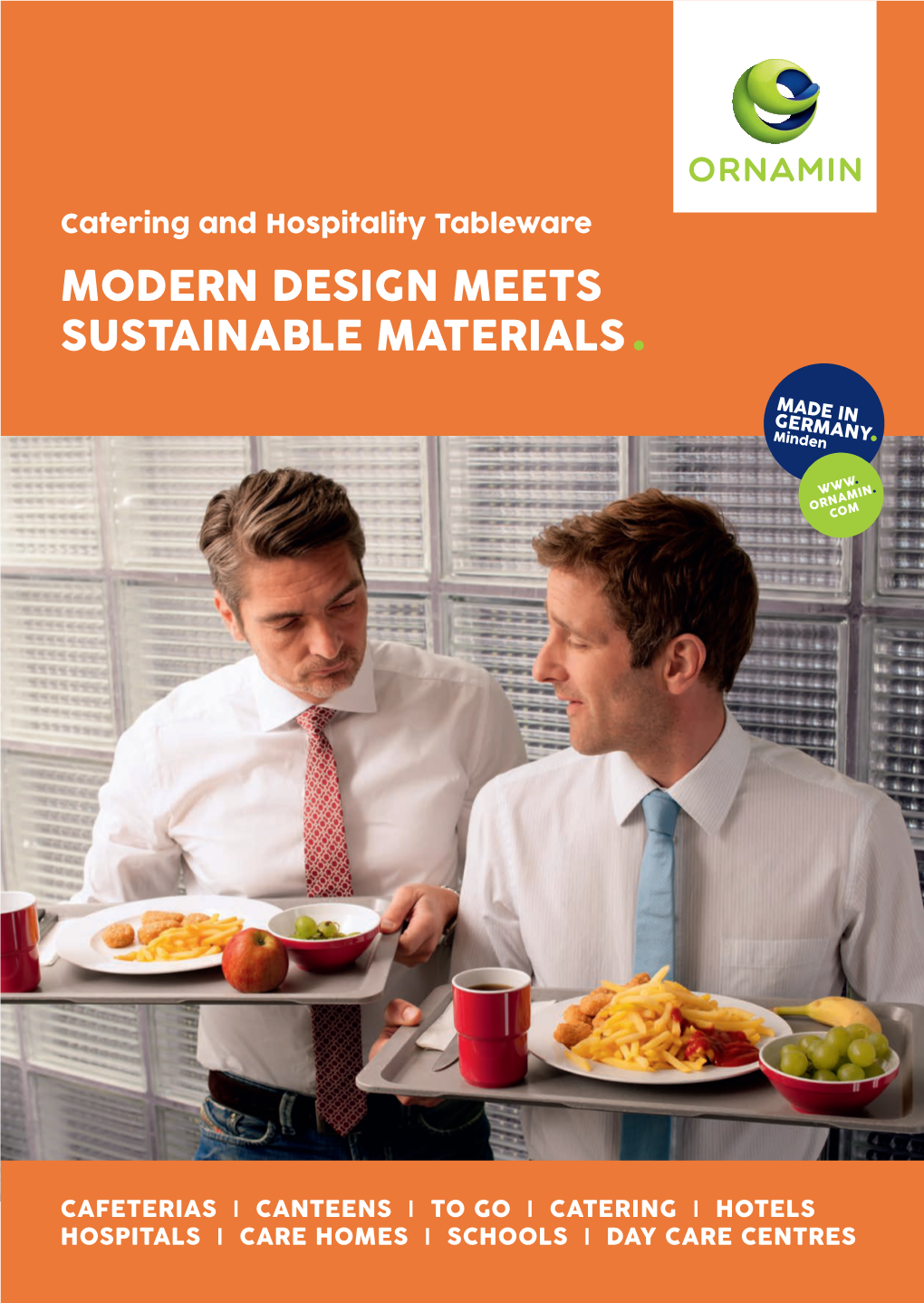 Catering and Hospitality Tableware MODERN DESIGN MEETS SUSTAINABLE MATERIALS