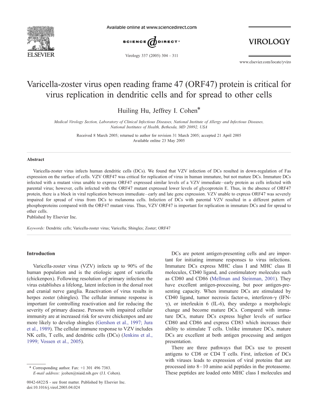 Protein Is Critical for Virus Replication in Dendritic Cells and for Spread to Other Cells