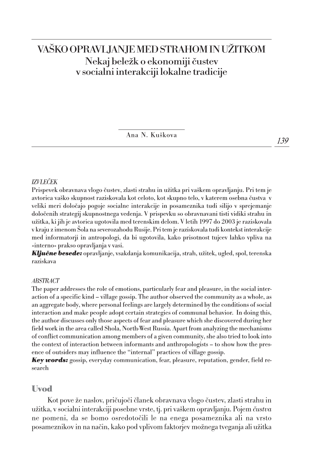 VAŠKO OPRAVLJANJE MED STRAHOM in UŽITKOM Nekaj Beležk O Ekonomiji Čustev V Socialni Interakciji Lokalne Tradicije