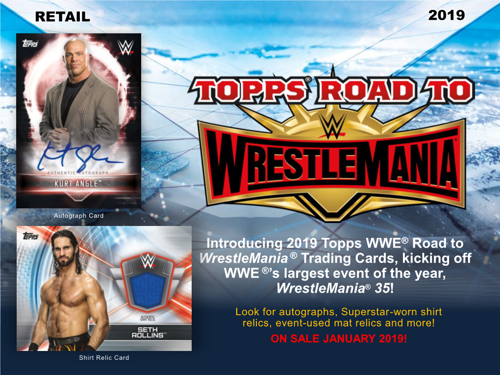 Introducing 2019 Topps WWE® Road to Wrestlemania® Trading