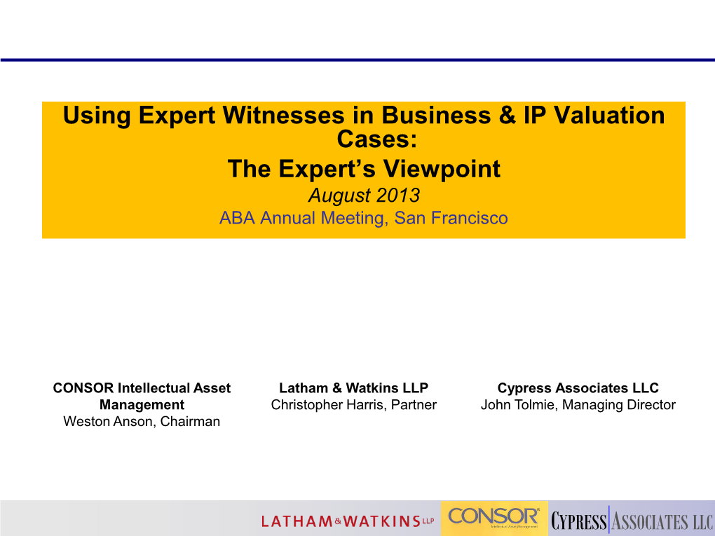 Using Expert Witnesses in Business & IP Valuation Cases