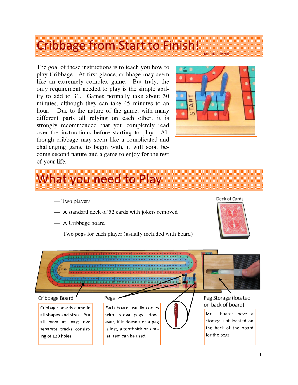 Cribbage from Start to Finish! By: Mike Svendsen