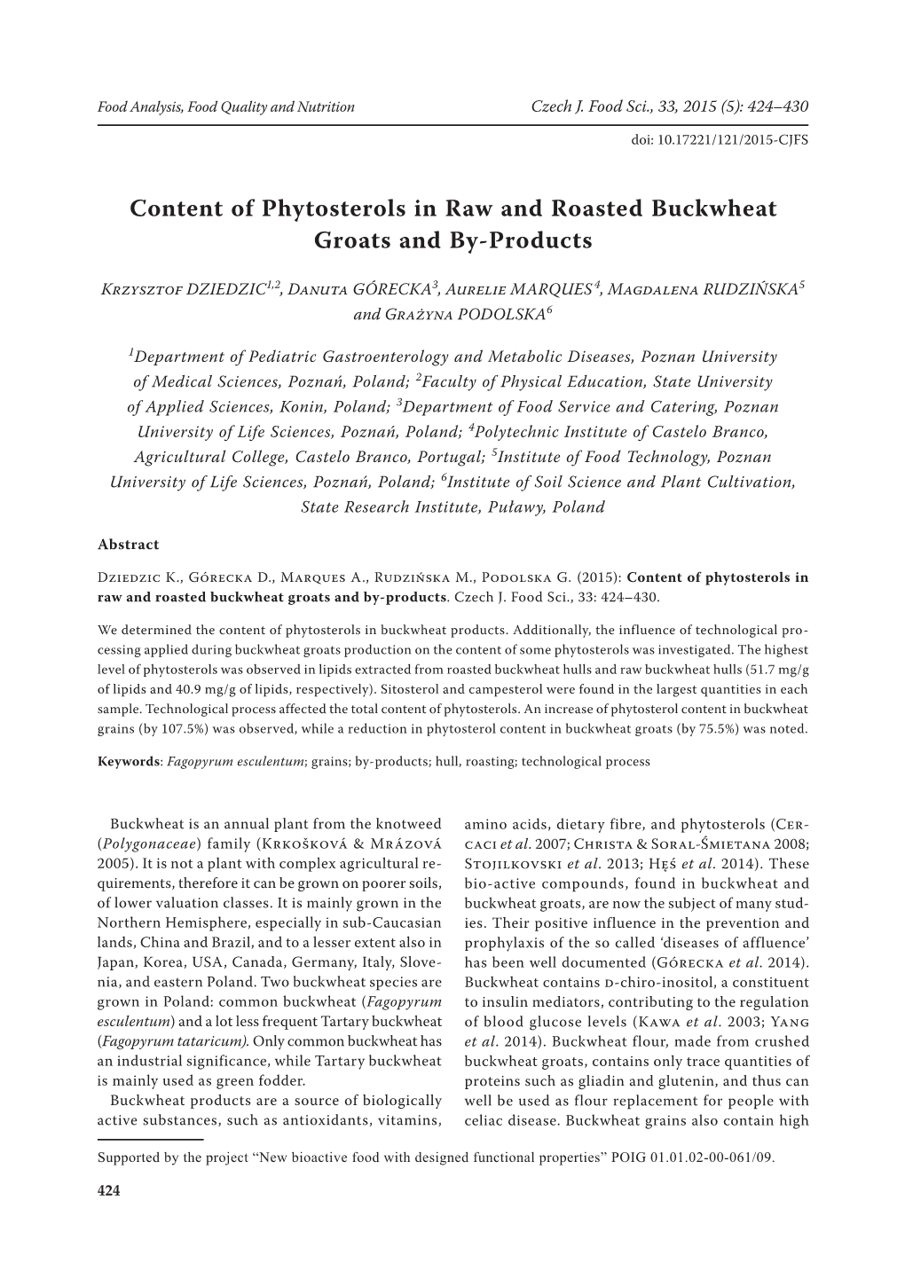 Content of Phytosterols in Raw and Roasted Buckwheat Groats and By-Products