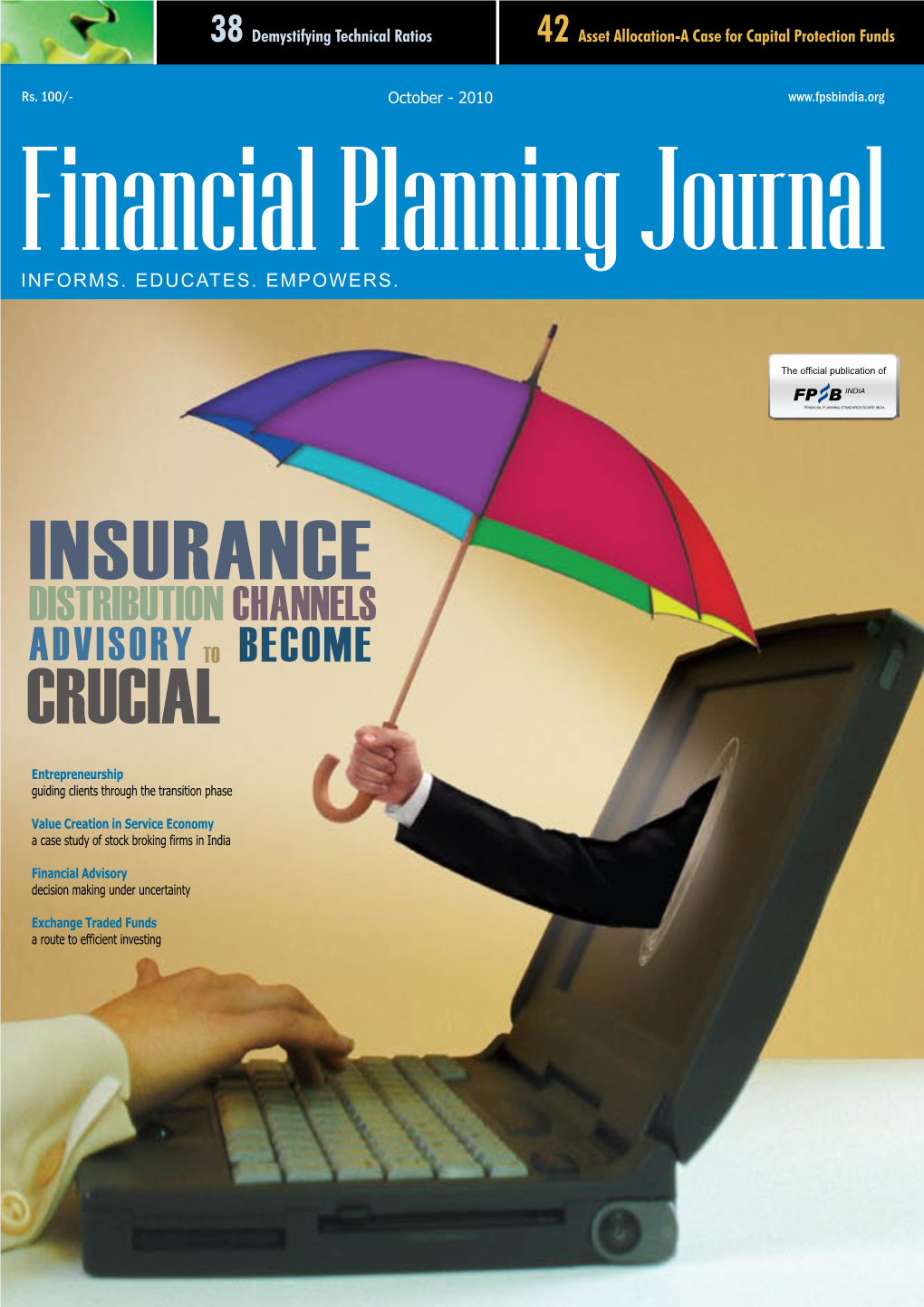 1 OCTOBER 2010 | FINANCIAL PLANNING JOURNAL | 2 Editor’S DESK