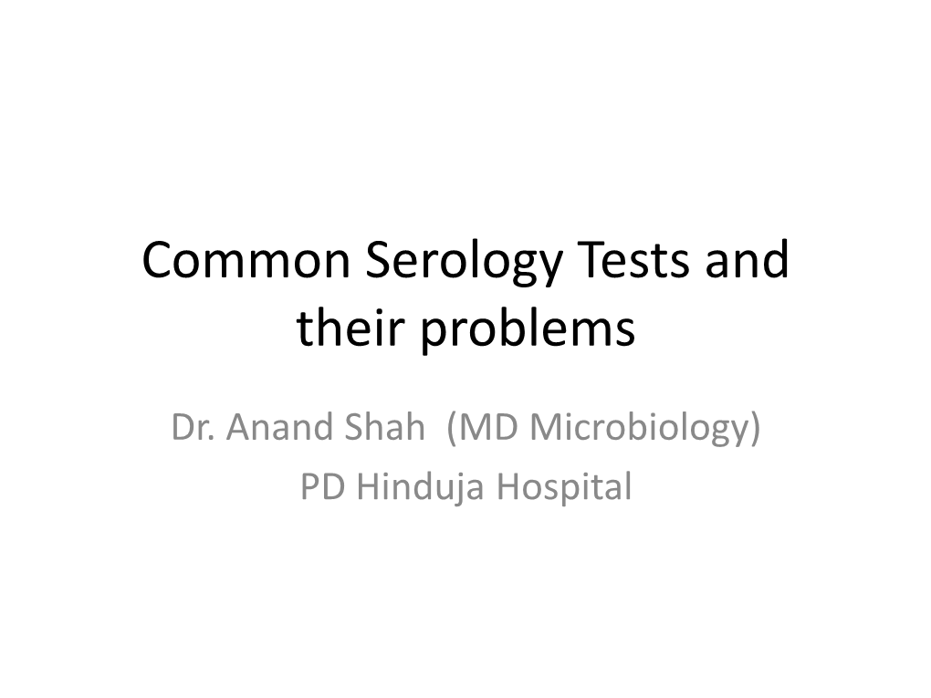 Common Serology Tests and Their Problems