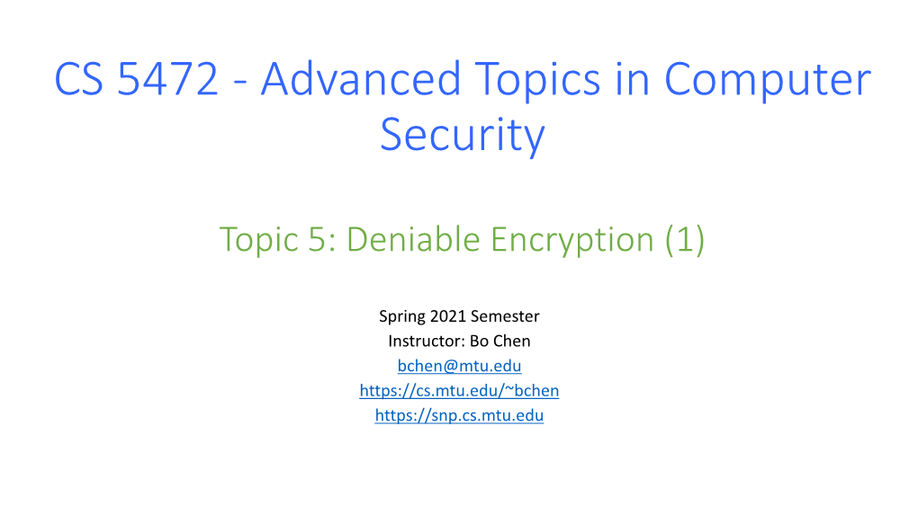 CS 5472 - Advanced Topics in Computer Security