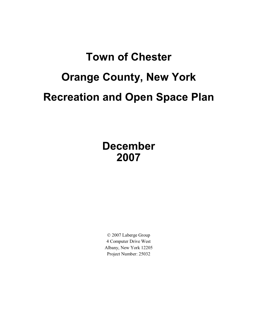 Town of Chester Orange County, New York Recreation and Open Space Plan December 2007