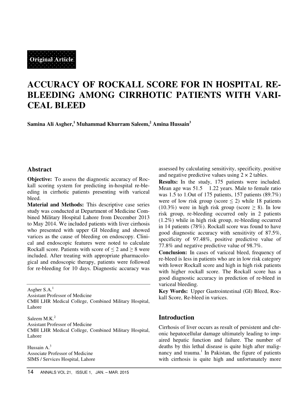 Accuracy of Rockall Score for in Hospital Re- Bleeding Among Cirrhotic Patients with Vari- Ceal Bleed