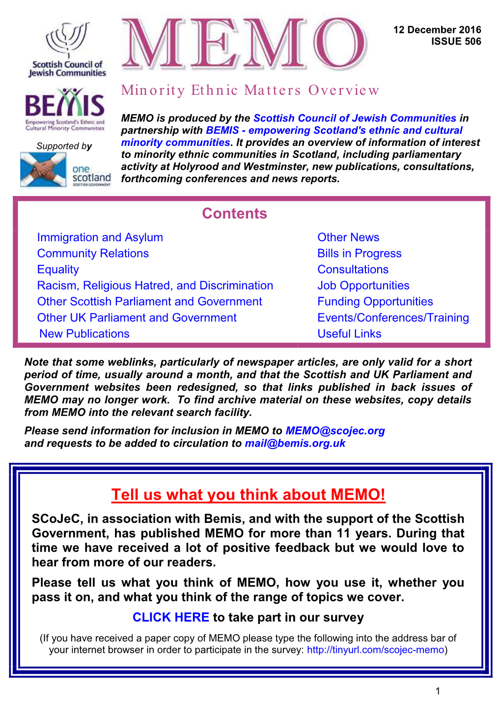 MEMO Is Produced by the Scottish Council of Jewish Communities in Partnership with BEMIS - Empowering Scotland's Ethnic and Cultural