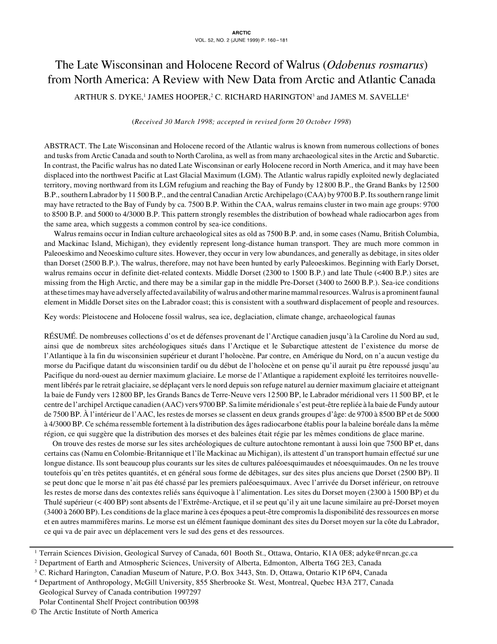 The Late Wisconsinan and Holocene Record of Walrus (Odobenus Rosmarus) from North America: a Review with New Data from Arctic and Atlantic Canada ARTHUR S