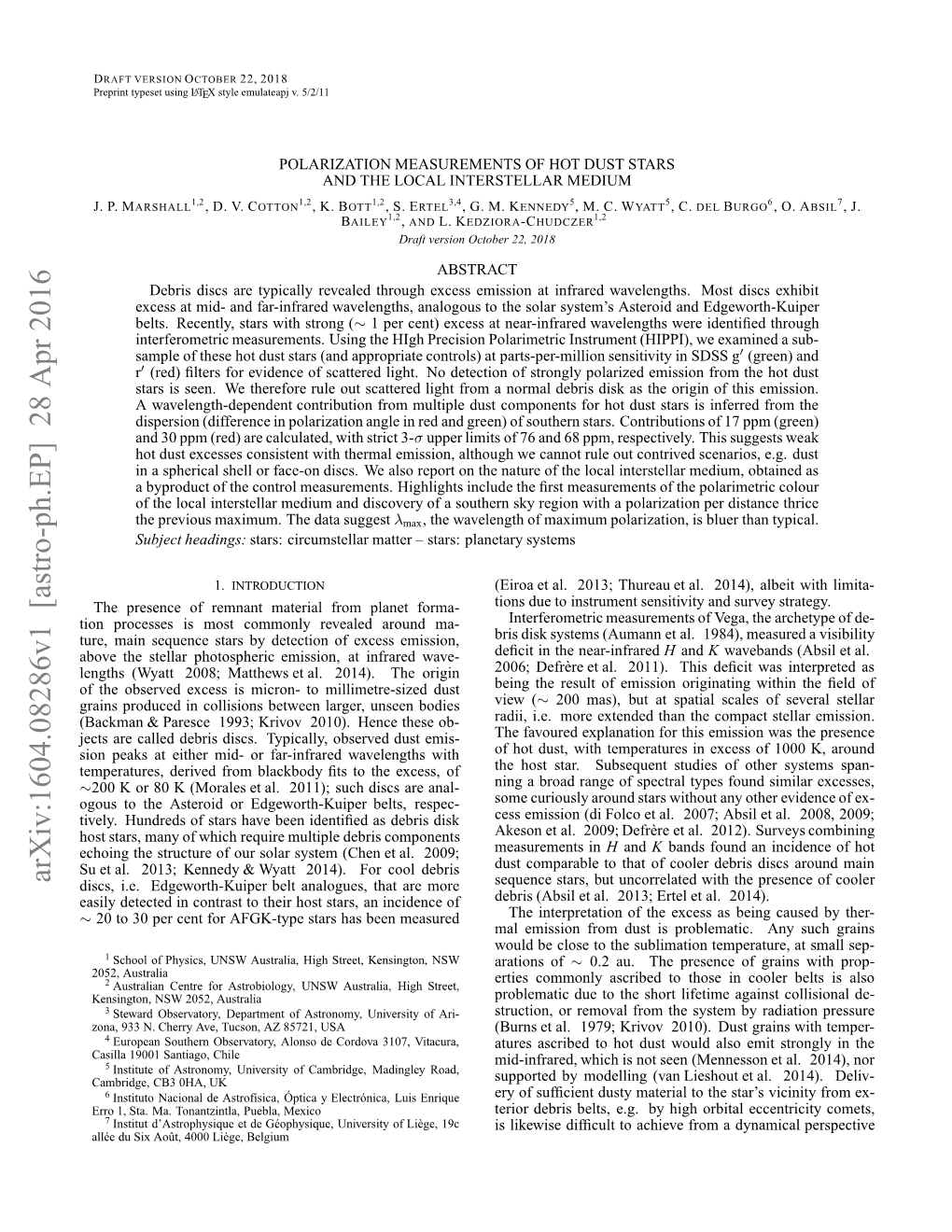 Polarization Measurements of Hot Dust Stars and the Local Interstellar