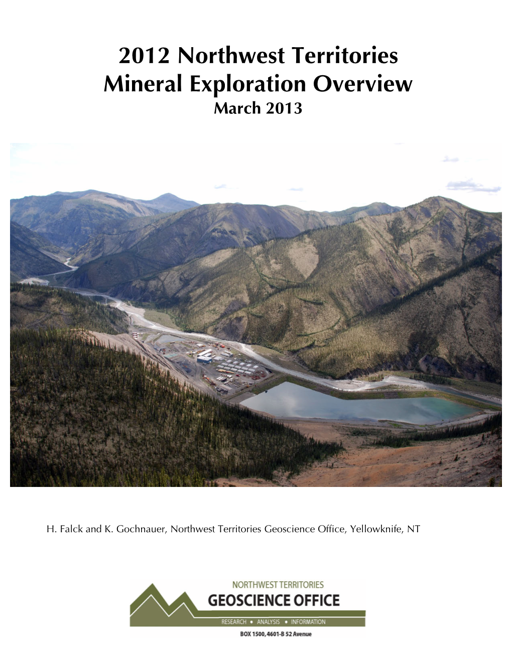 2012 NWT Mineral Exploration Overview, March 2013 3