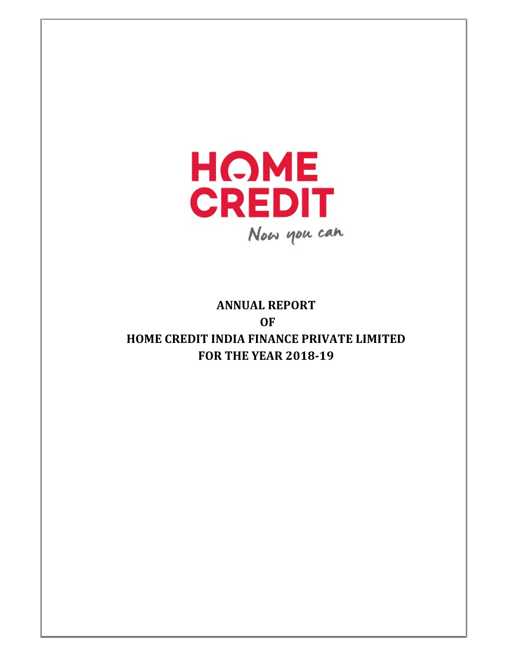 Annual Report of Home Credit India Finance Private Limited for the Year 2018-19