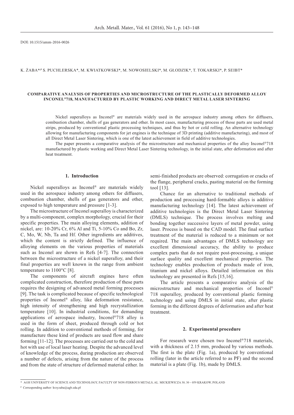 1. Introduction Nickel Superalloys As Inconel® Are Materials Widely Used