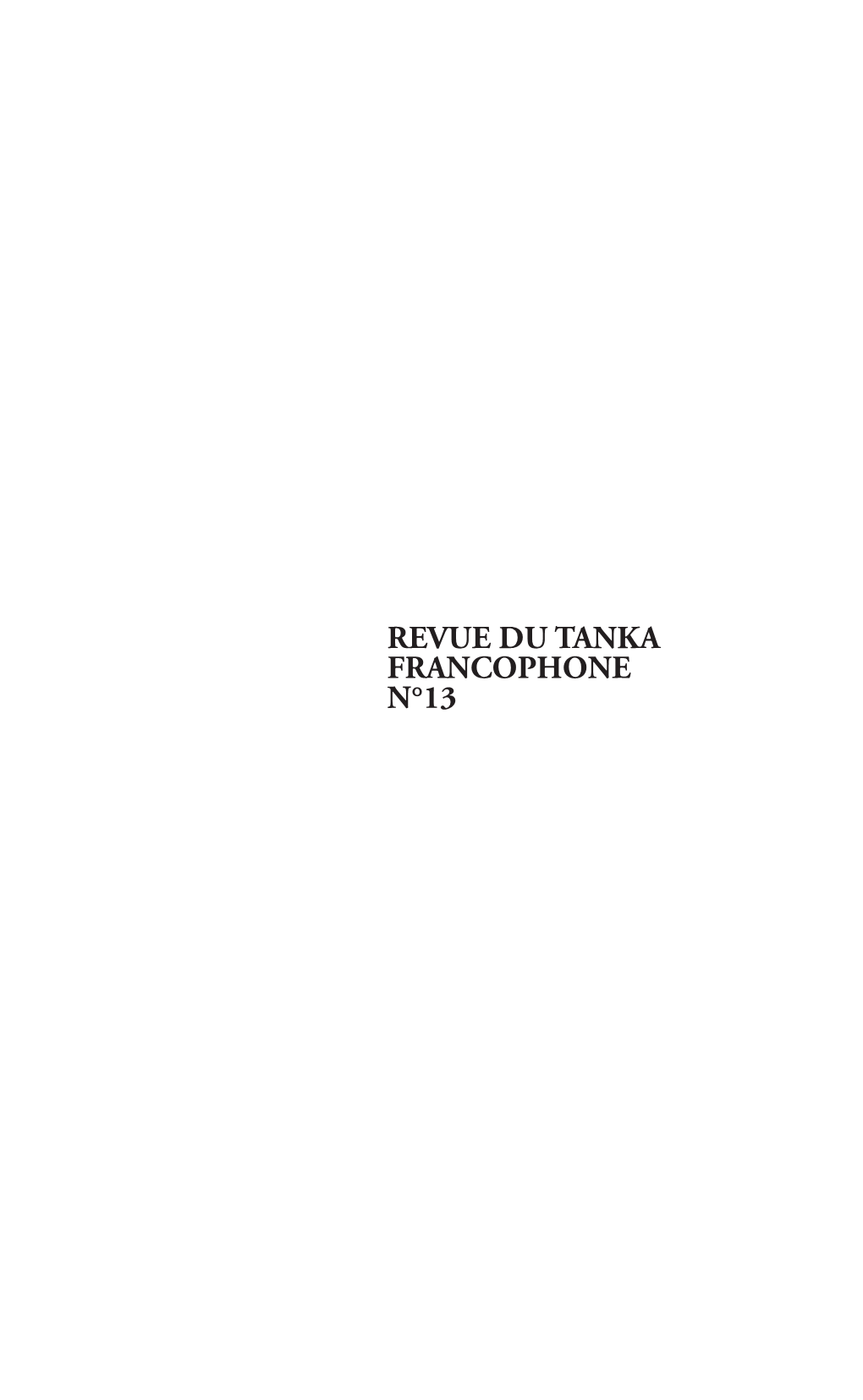 Revue Du Tanka Francophone N°13