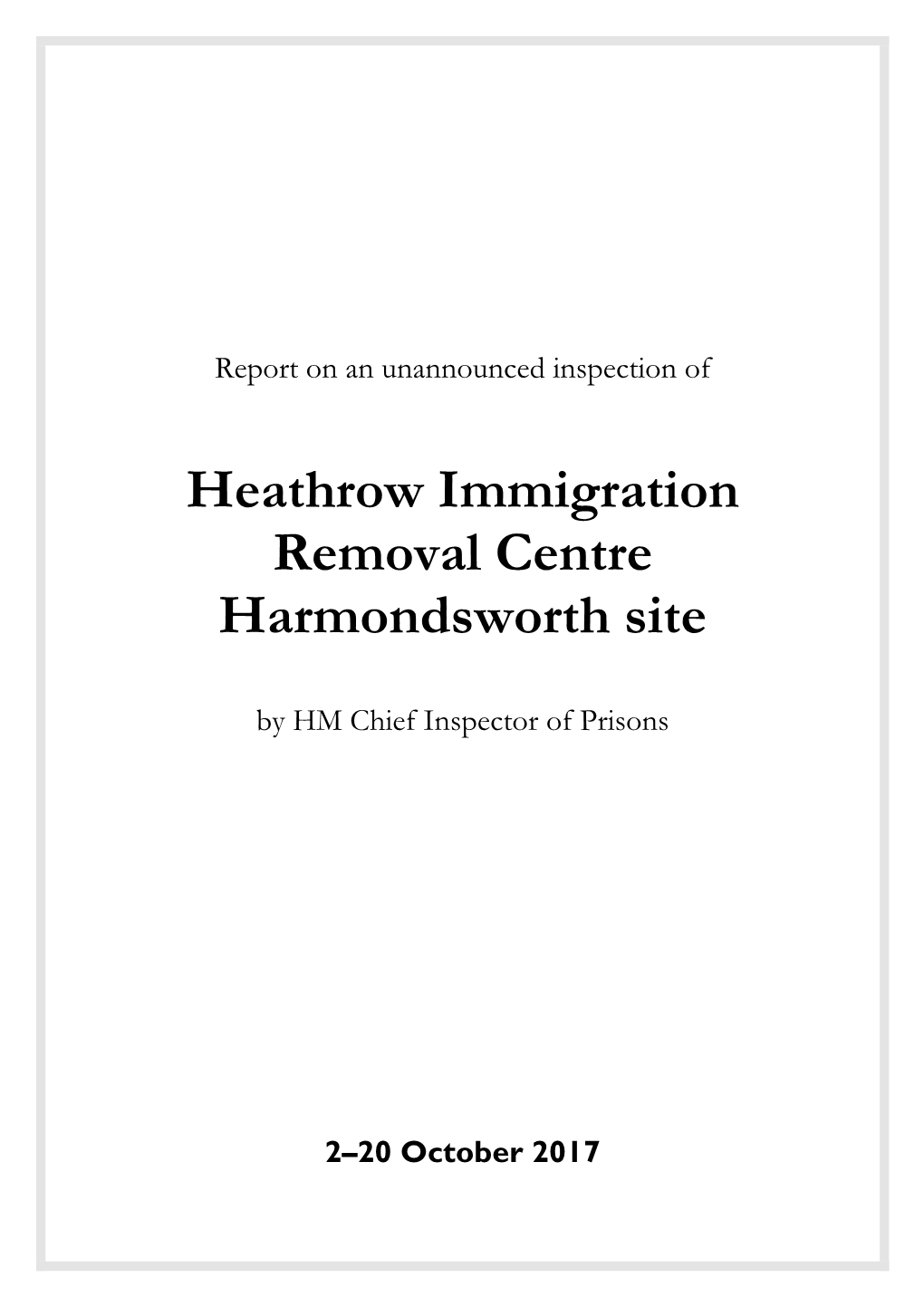 Heathrow Immigration Removal Centre Harmondsworth Site