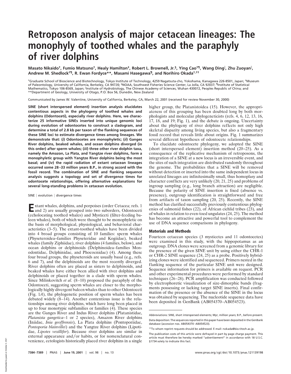 The Monophyly of Toothed Whales and the Paraphyly of River Dolphins