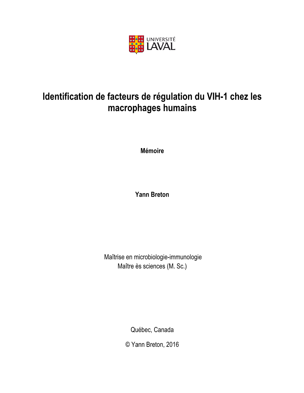 Identification De Facteurs De Régulation Du VIH-1 Chez Les Macrophages Humains